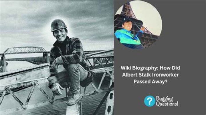 Albert Stalk Ironworker Height, Weight, Net Worth, Age, Birthday, Wikipedia, Who, Instagram, Biography