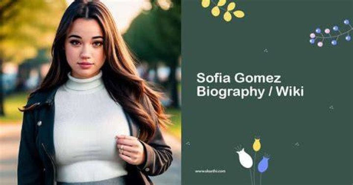 Sofia Gomez – Sofiiiiagomez TikTok, Height, Age, Boyfriend, Biography, Wiki, Net Worth
